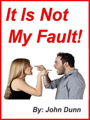 cover image of It Is Not My Fault!